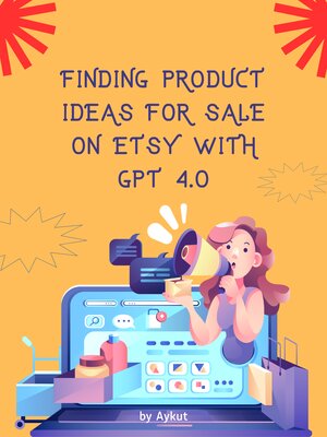 cover image of Supercharge Your Etsy Store with Exclusive Tips from the GPT 4.0 eBook